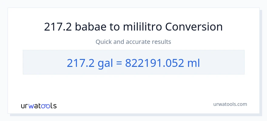 217.2 Mga galon patungong mga mililitro na conversion