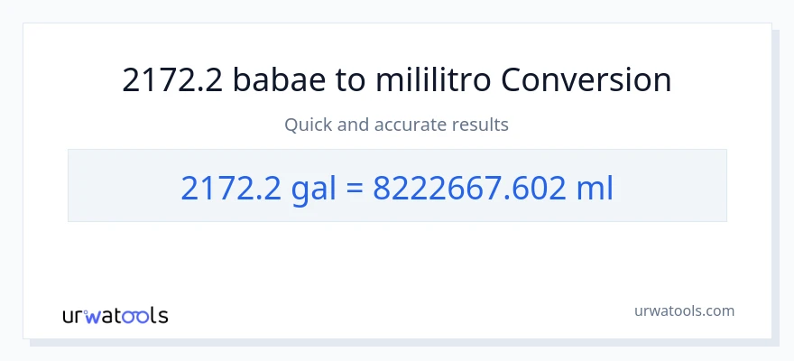 2172.2 Mga galon patungong mga mililitro na conversion