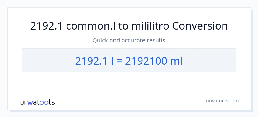 2192.1 Liters patungong mga mililitro na conversion