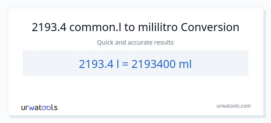 2193.4 Liters patungong mga mililitro na conversion