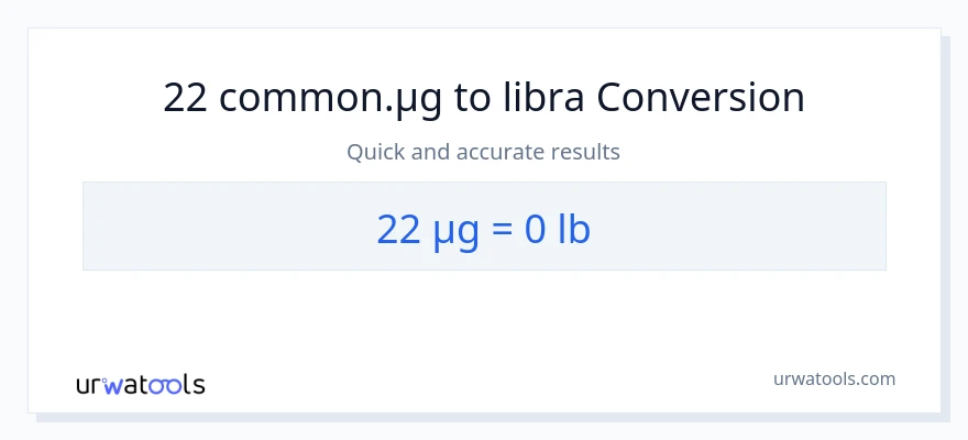 22 mga mikrogramo patungong Lbs na conversion