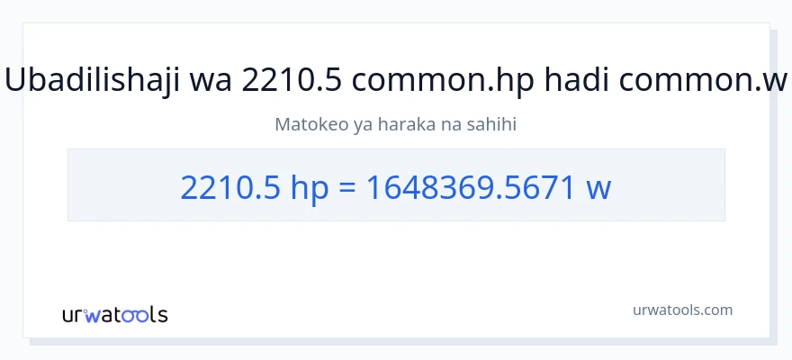 Ubadilishaji wa 2210.5 farasi hadi wati