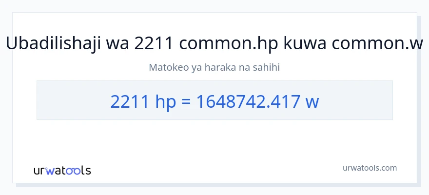 Ubadilishaji wa 2211 farasi hadi wati