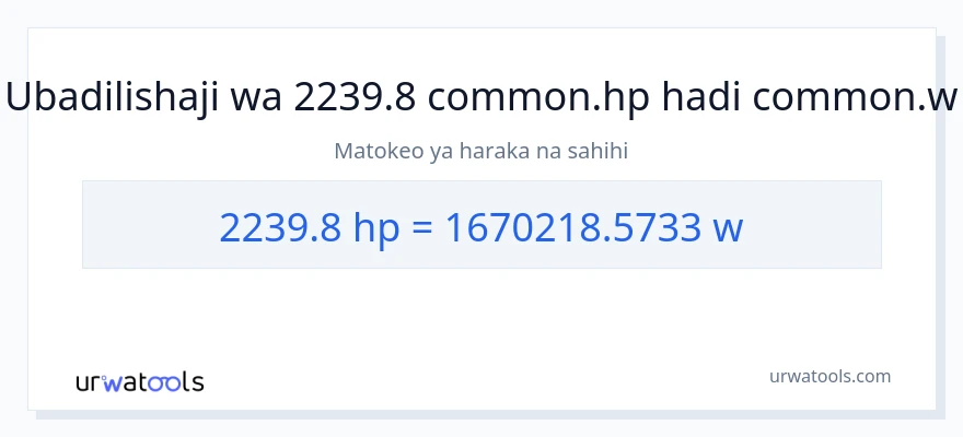 Ubadilishaji wa 2239.8 farasi hadi wati