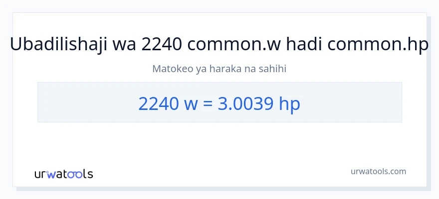 Ubadilishaji wa 2240 wati hadi farasi