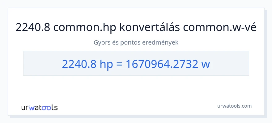 2240.8 lóerő - watt konverzió