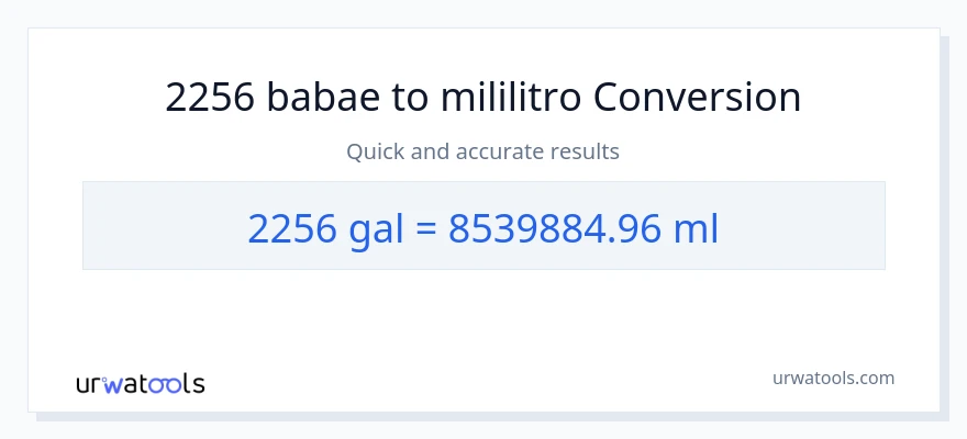 2256 Mga galon patungong mga mililitro na conversion