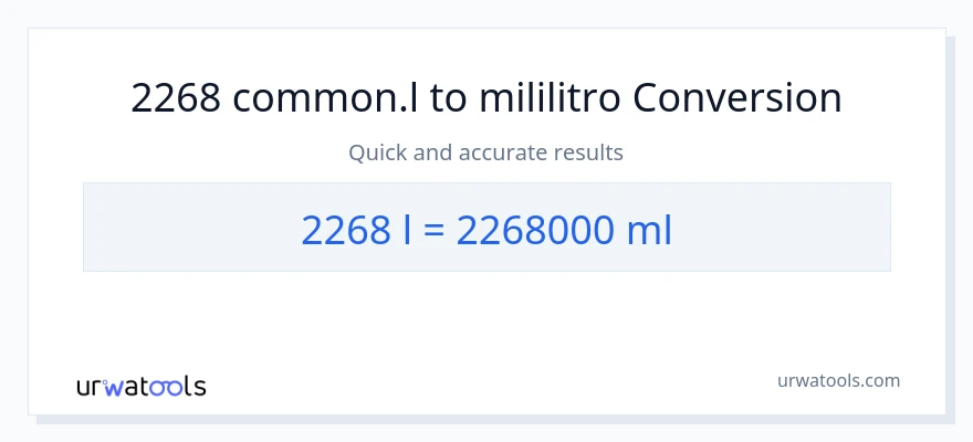 2268 Liters patungong mga mililitro na conversion