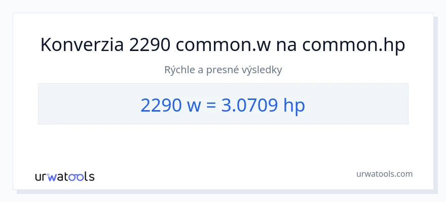 Konverzia z watty na konská sila: 2290