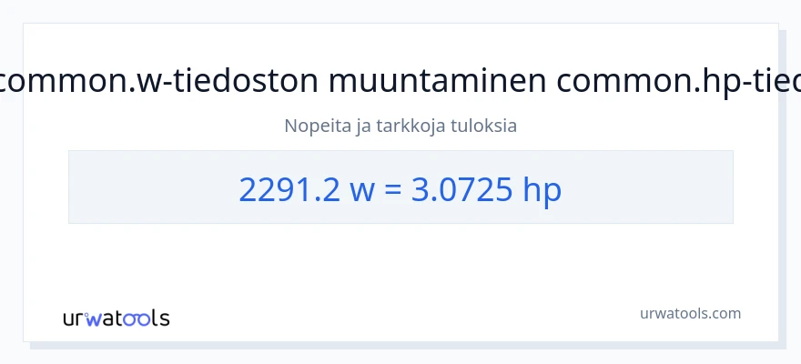 2291.2 wattia - hevosvoimaa muunnos