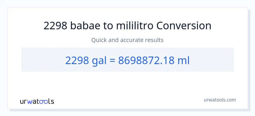 2298 Mga galon patungong mga mililitro na conversion
