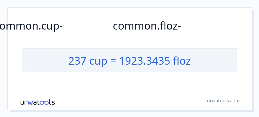 237 കപ്പുകൾ ൽ നിന്ന് ദ്രാവക ഔൺസ് ലേക്ക് പരിവർത്തനം