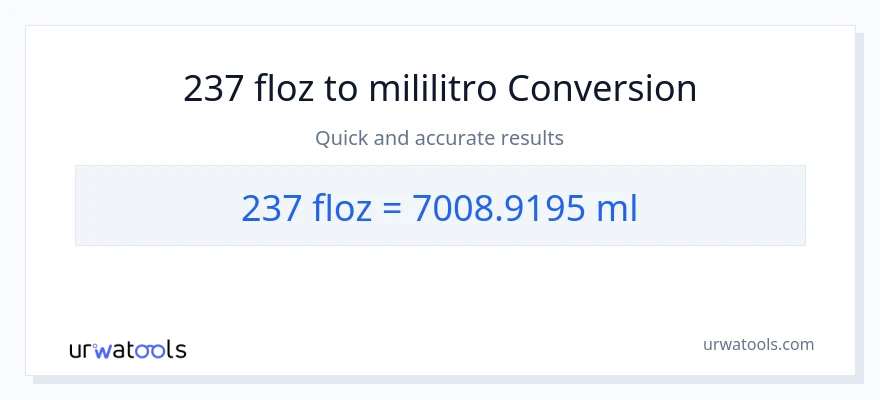 237 mga onsa ng likido patungong mga mililitro na conversion