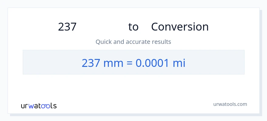 การแปลง 237 มิลลิเมตร เป็น ไมล์