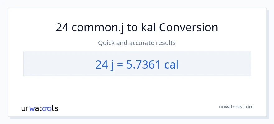 24 mga joule patungong mga kaloriya na conversion