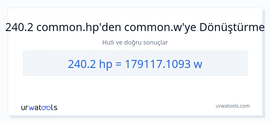 240.2 beygir gücü'den watt'e dönüşüm