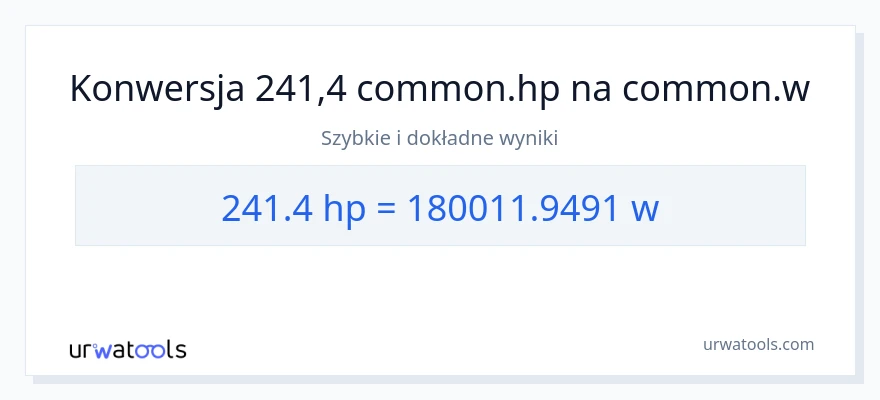 Konwersja 241.4 moc w koniach mechanicznych do watów