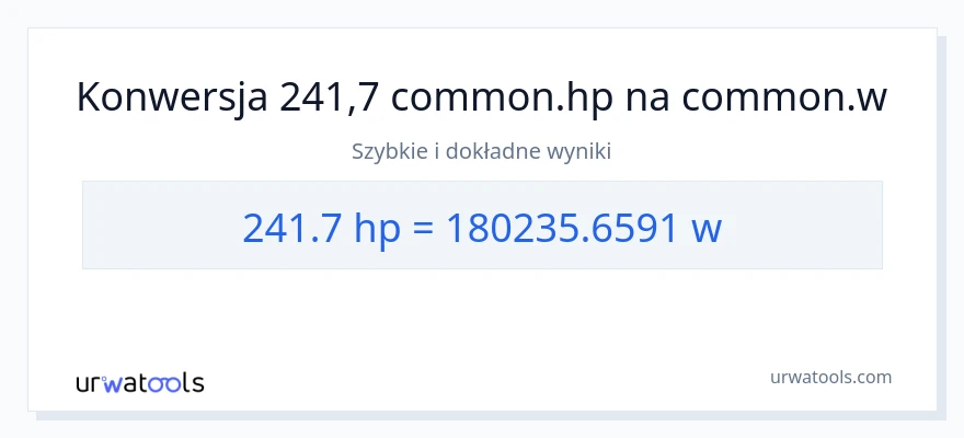 Konwersja 241.7 moc w koniach mechanicznych do watów