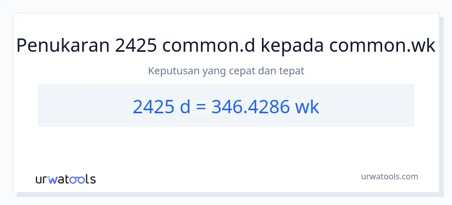 2425 Days to Weeks conversion