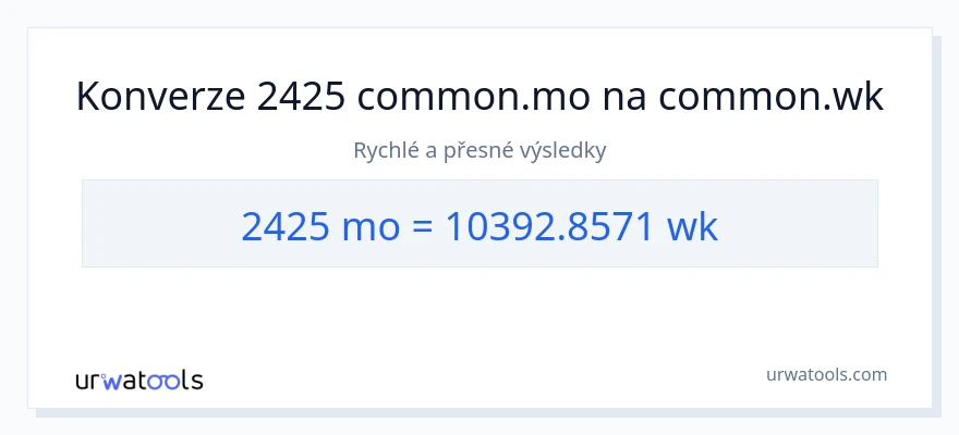 Konverze z měsíce na týdny: 2425