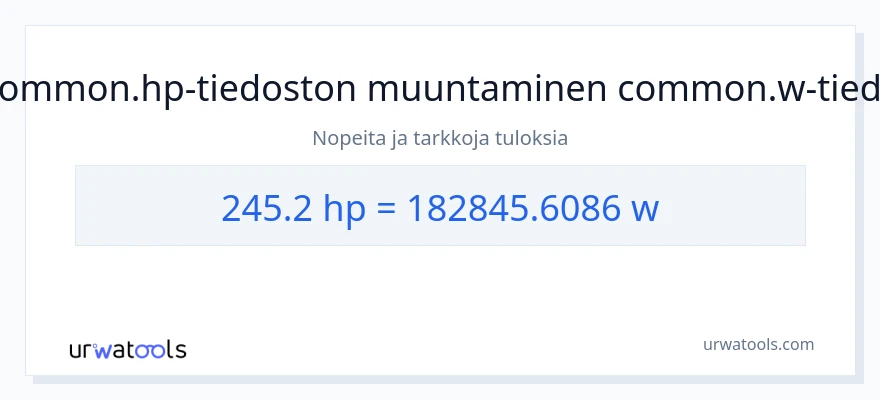 245.2 hevosvoimaa - wattia muunnos