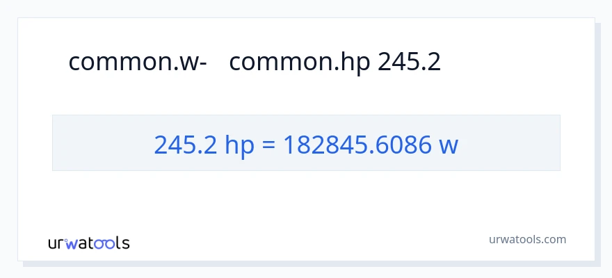 המרה של 245.2 כּוֹחַ סוּס ל- וואט