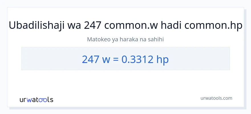 Ubadilishaji wa 247 wati hadi farasi