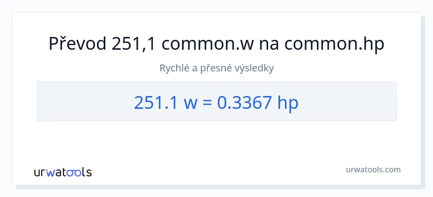 Konverze z watty na koňská síla: 251.1