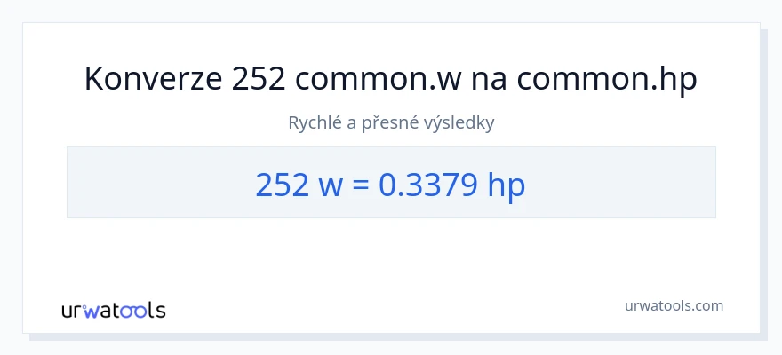 Konverze z watty na koňská síla: 252