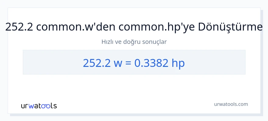 252.2 watt'den beygir gücü'e dönüşüm