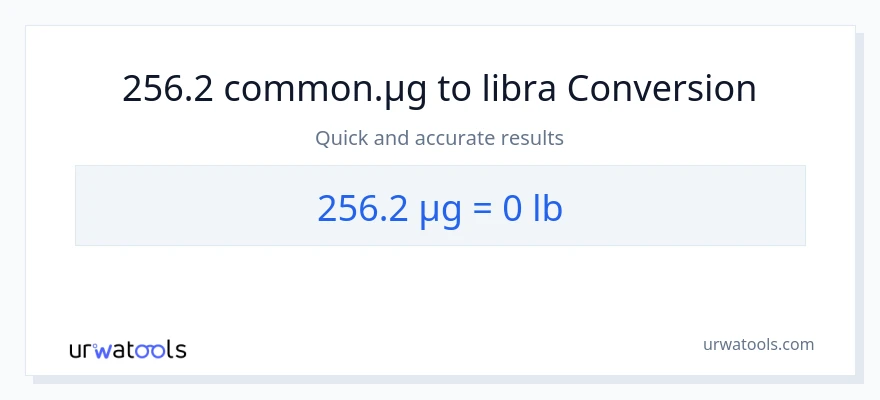 256.2 mga mikrogramo patungong Lbs na conversion