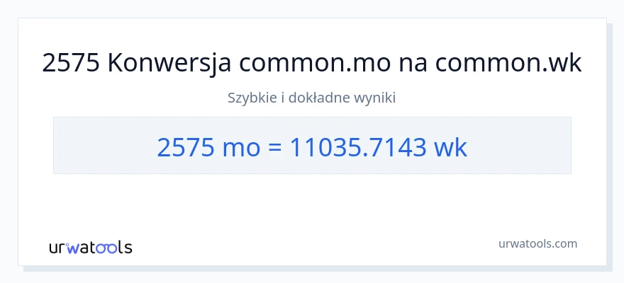 Konwersja 2575 miesiące do tygodnie
