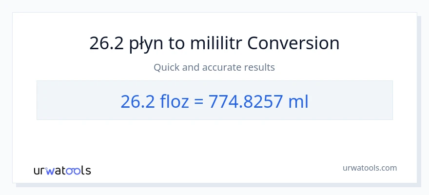 Konwersja 26.2 uncje płynu do mililitry