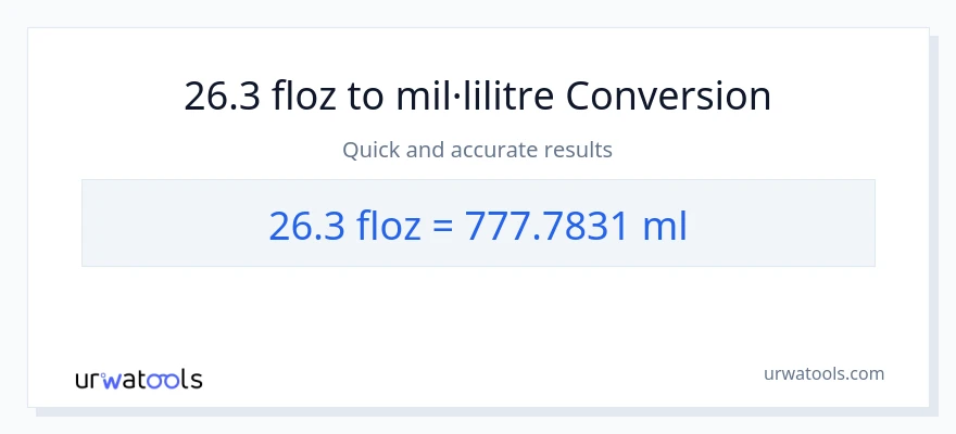 Conversió de 26.3 unces fluides a mil·lilitres