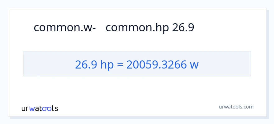 המרה של 26.9 כּוֹחַ סוּס ל- וואט
