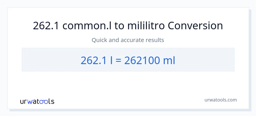 262.1 Liters patungong mga mililitro na conversion