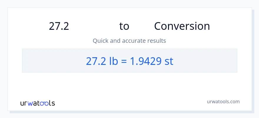 27.2 Lbs இலிருந்து கற்கள் வரை மாற்றம்