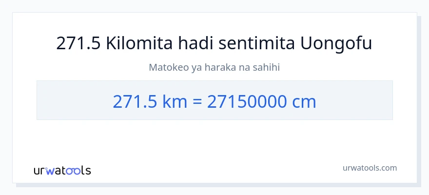 Ubadilishaji wa 271.5 kilomita hadi Sentimita