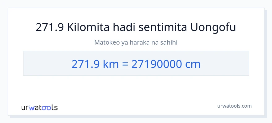 Ubadilishaji wa 271.9 kilomita hadi Sentimita