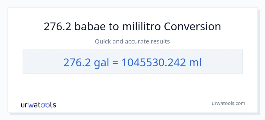 276.2 Mga galon patungong mga mililitro na conversion