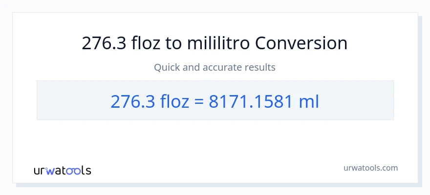 276.3 mga onsa ng likido patungong mga mililitro na conversion