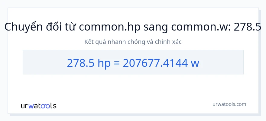 Chuyển đổi 278.5 mã lực sang watt