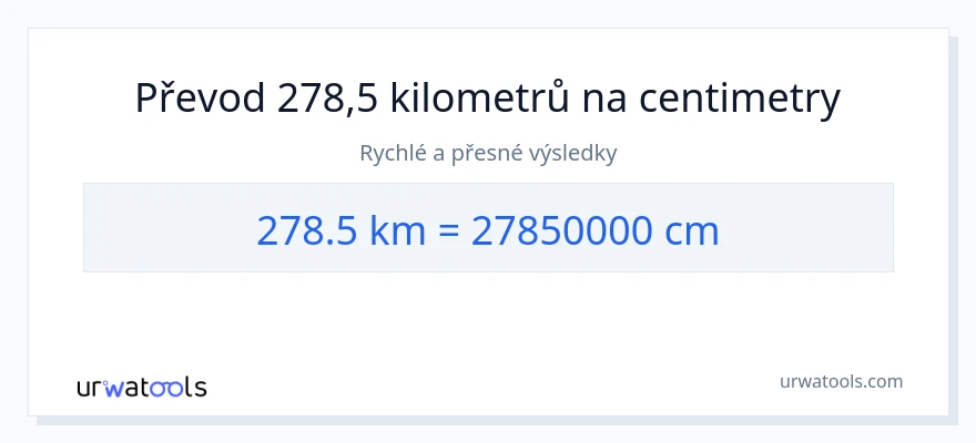 Konverze z kilometry na Centimetry: 278.5