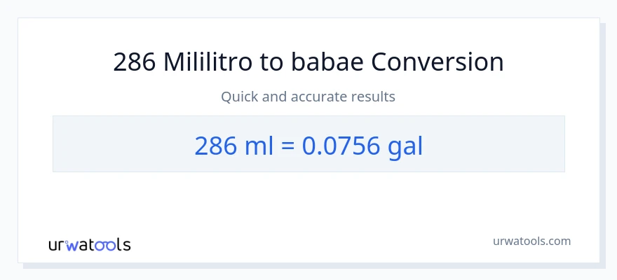 286 mga mililitro patungong Mga galon na conversion