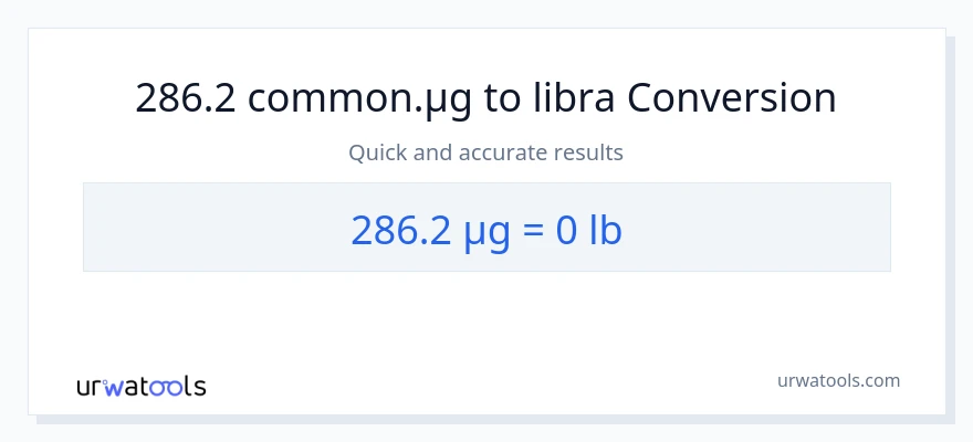 286.2 mga mikrogramo patungong Lbs na conversion
