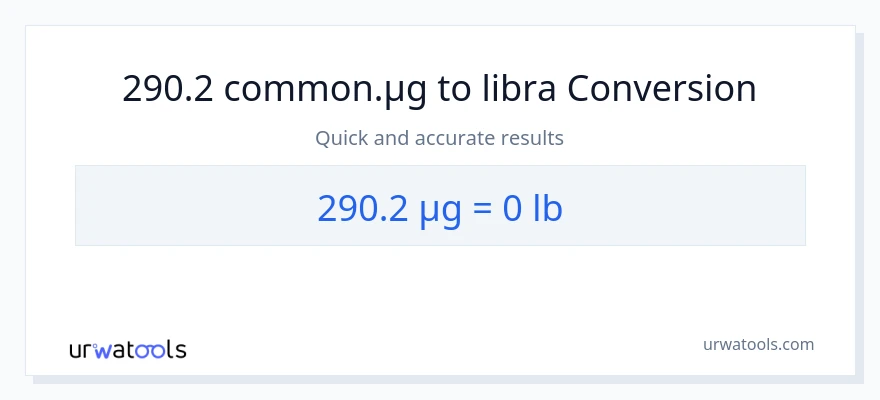 290.2 mga mikrogramo patungong Lbs na conversion
