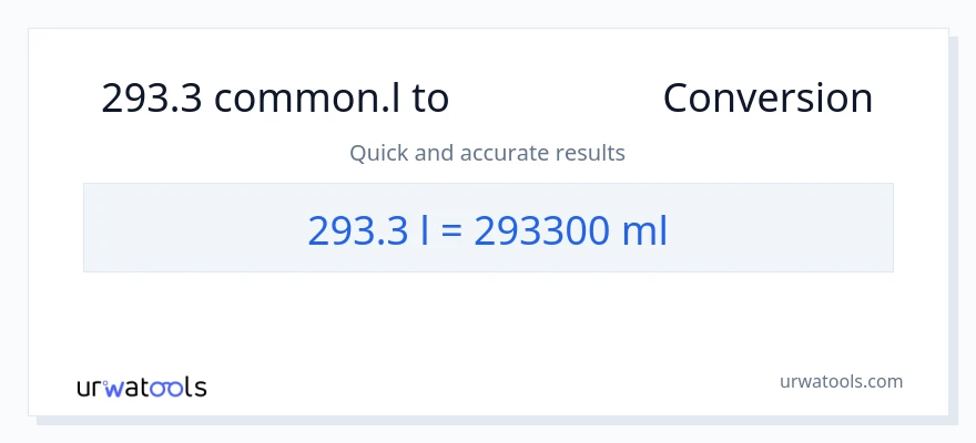 تبدیل 293.3 Liters به میلی‌لیتر