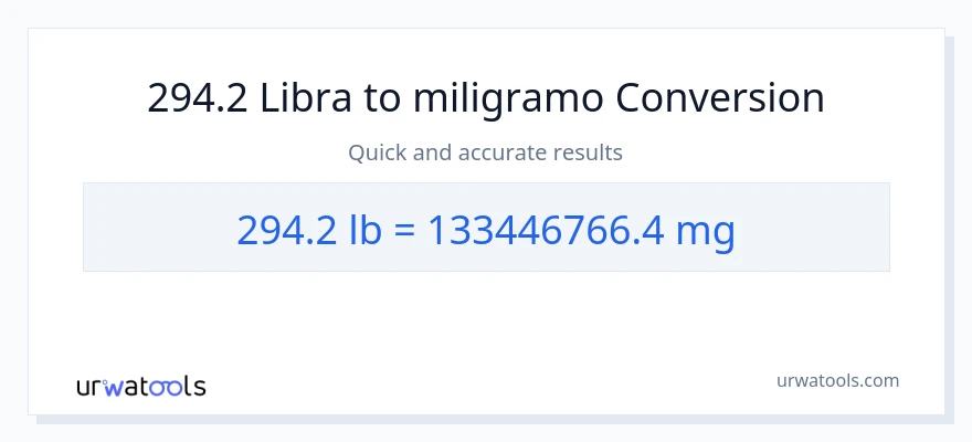 294.2 Lbs patungong miligramo na conversion