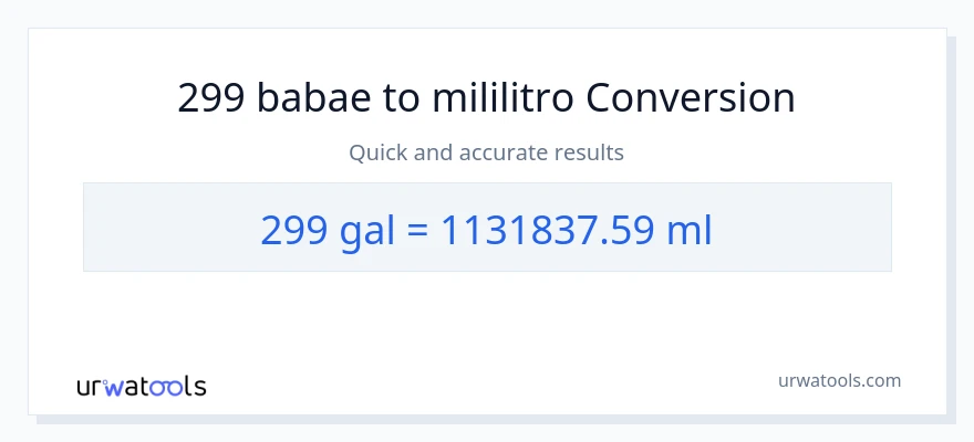 299 Mga galon patungong mga mililitro na conversion