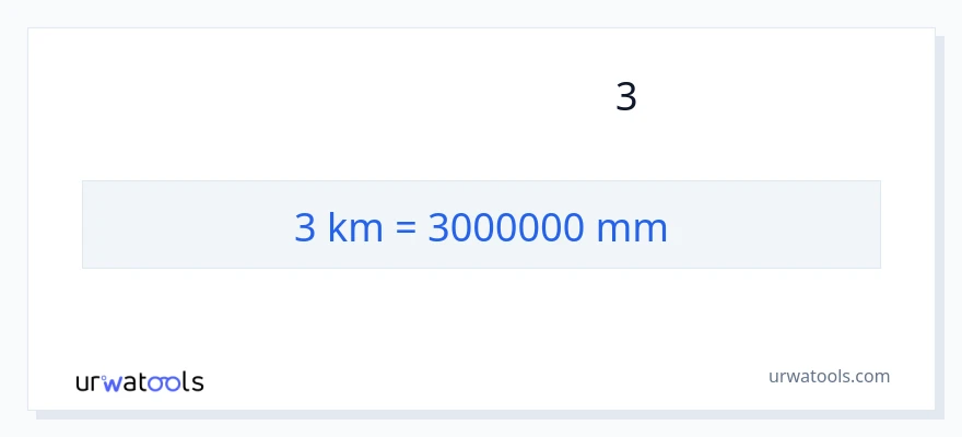 تبدیل 3 کیلومتر به میلی‌متر